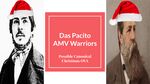 Das Pacito AMV Warriors Possibly Canonical Christmas OVA